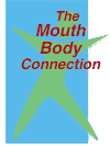mouth body connection